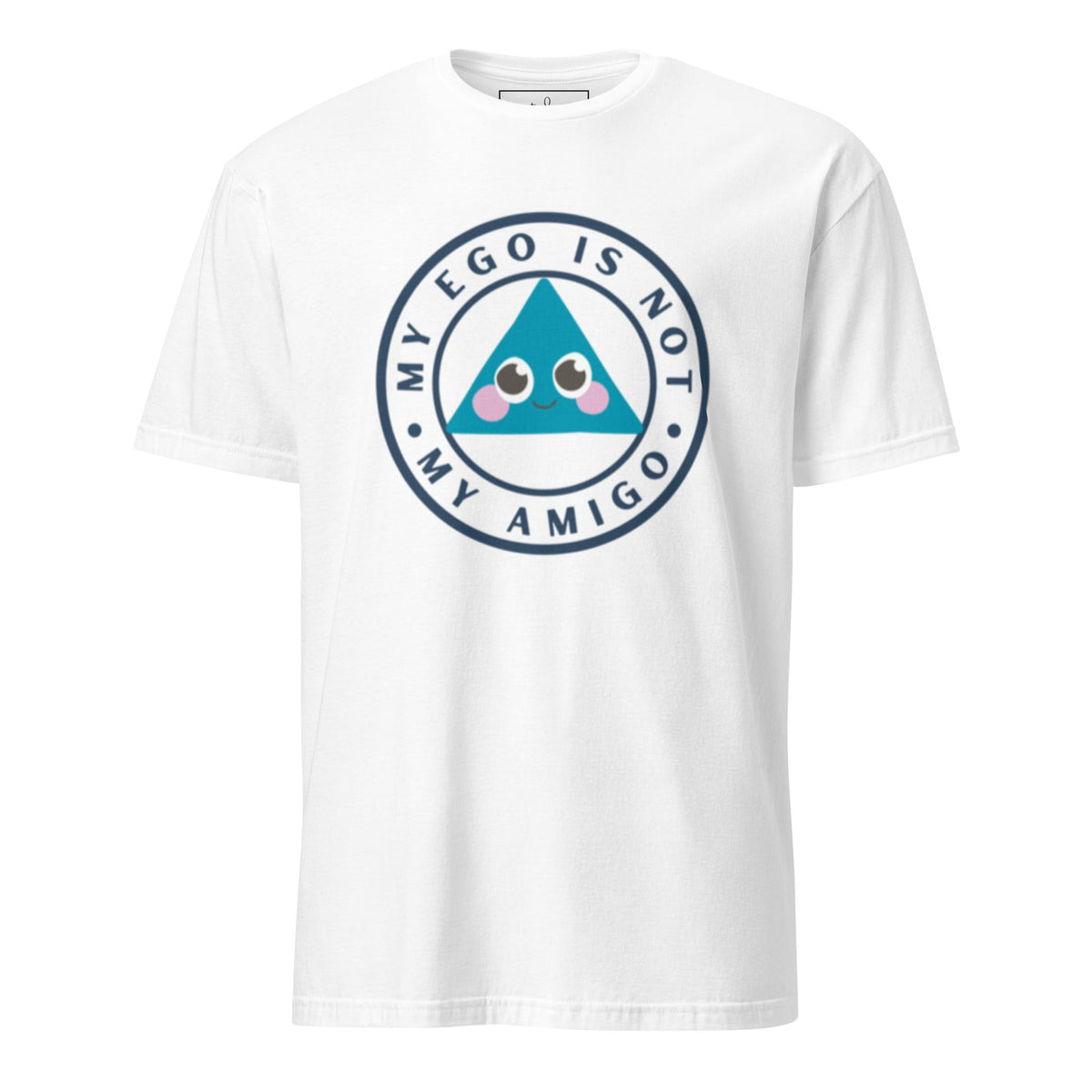 Ego No Amigo Unisex T-Shirt - tracy trudges