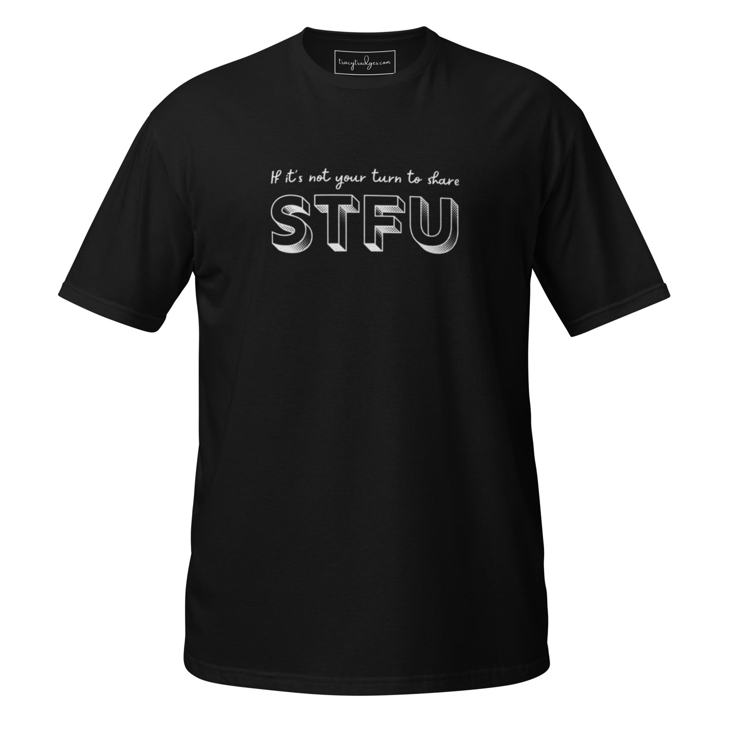 "Share or..." Short-Sleeve Unisex T-Shirt