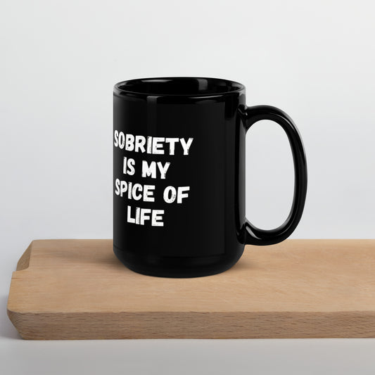 "Sobriety is my..." Black Glossy Mug