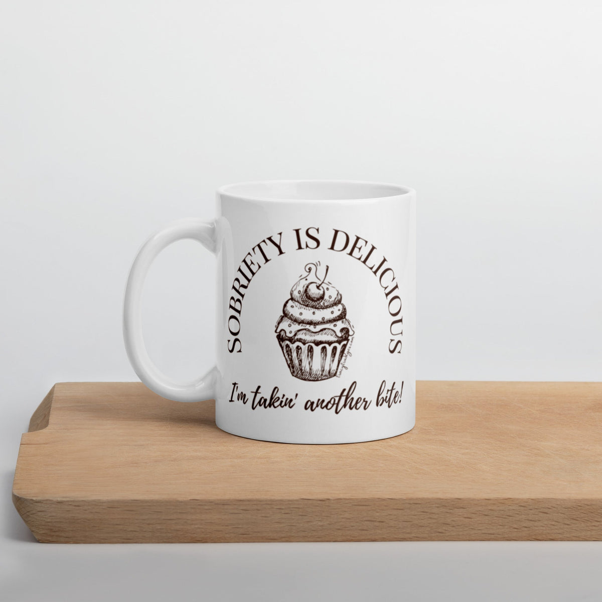 Delicious Sobriety Ceramic White Glossy Mug - tracy trudges