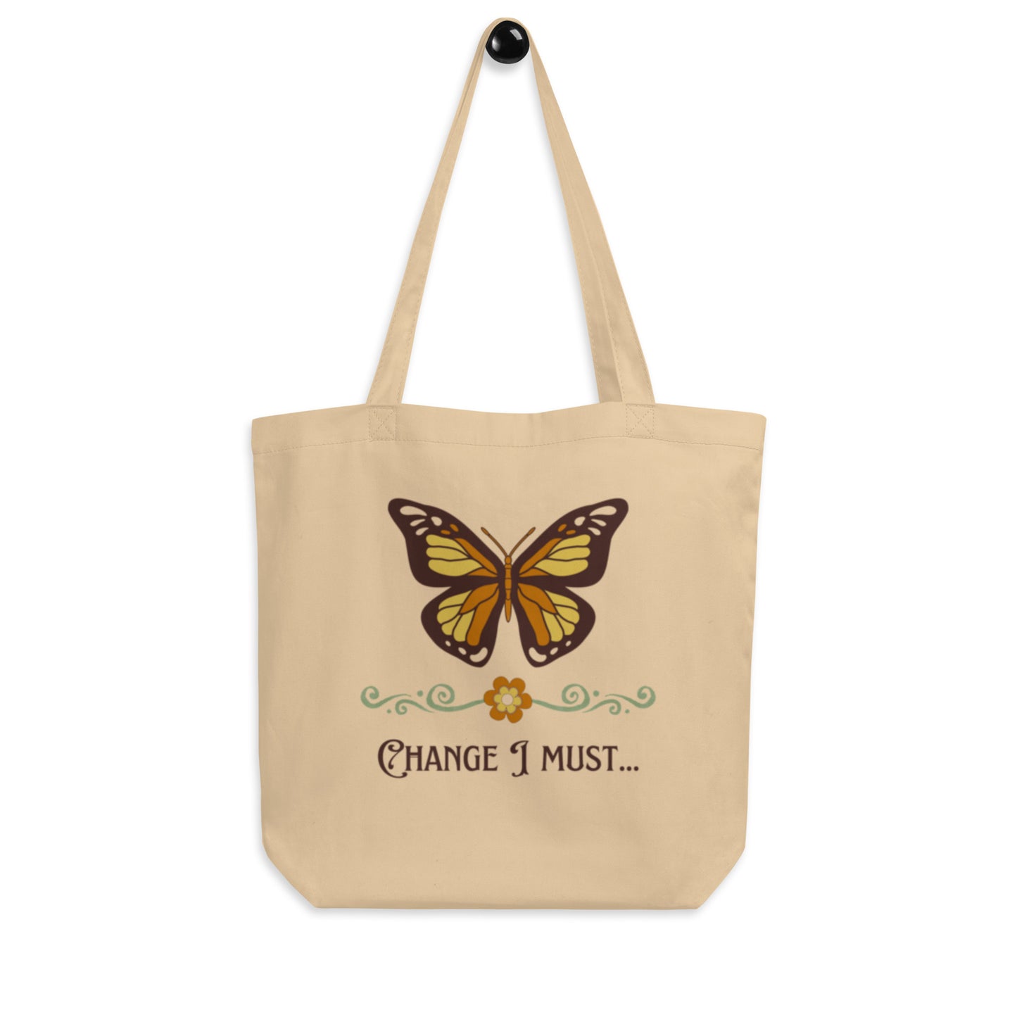 "Change I must" Eco Tote Bag