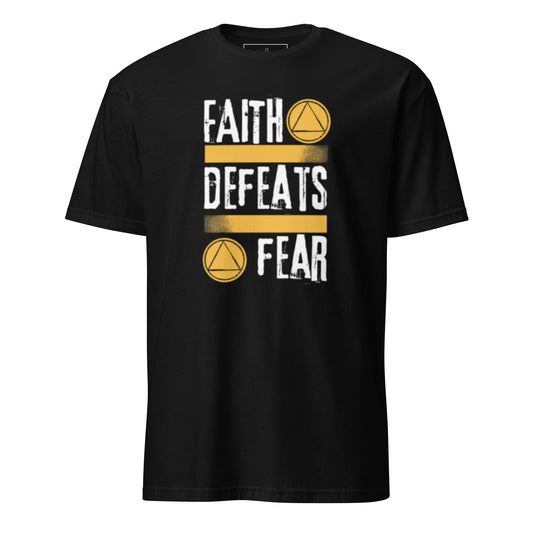 Faith Defeats Fear Short-Sleeve Unisex T-Shirt - tracy trudges