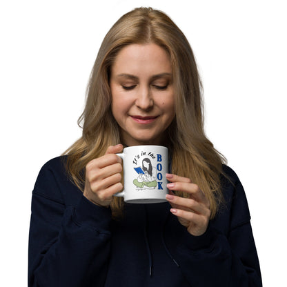 It's in the Book White Glossy Mug - tracy trudges