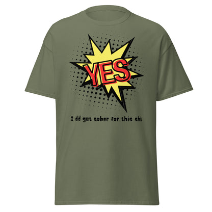 "Yes I Did..." Men's classic tee