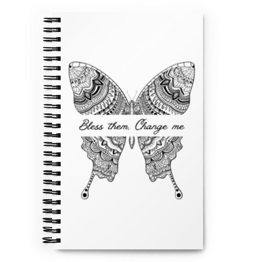 "Bless them. Change me." Spiral notebook