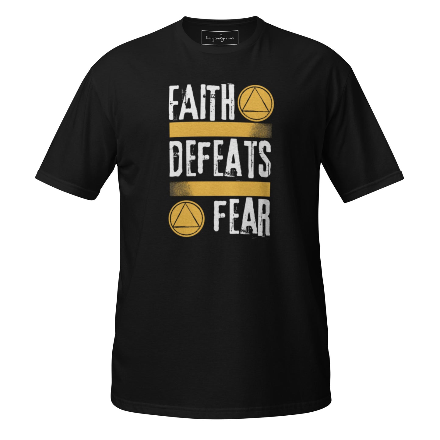 "Faith Defeats Fear" Short-Sleeve Unisex T-Shirt