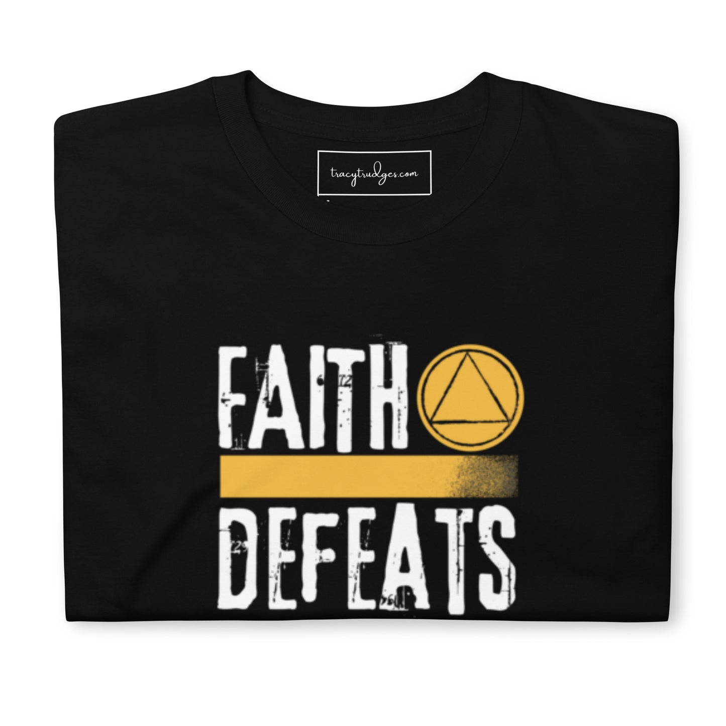 "Faith Defeats Fear" Short-Sleeve Unisex T-Shirt