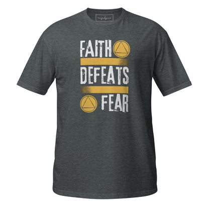 "Faith Defeats Fear" Short-Sleeve Unisex T-Shirt