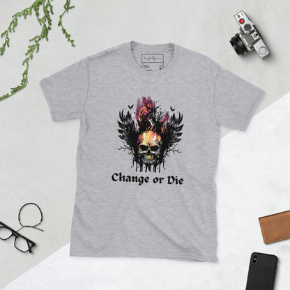 "Change or Die" Short-Sleeve Unisex T-Shirt