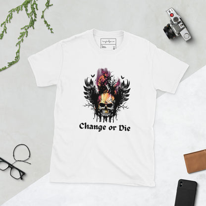 "Change or Die" Short-Sleeve Unisex T-Shirt