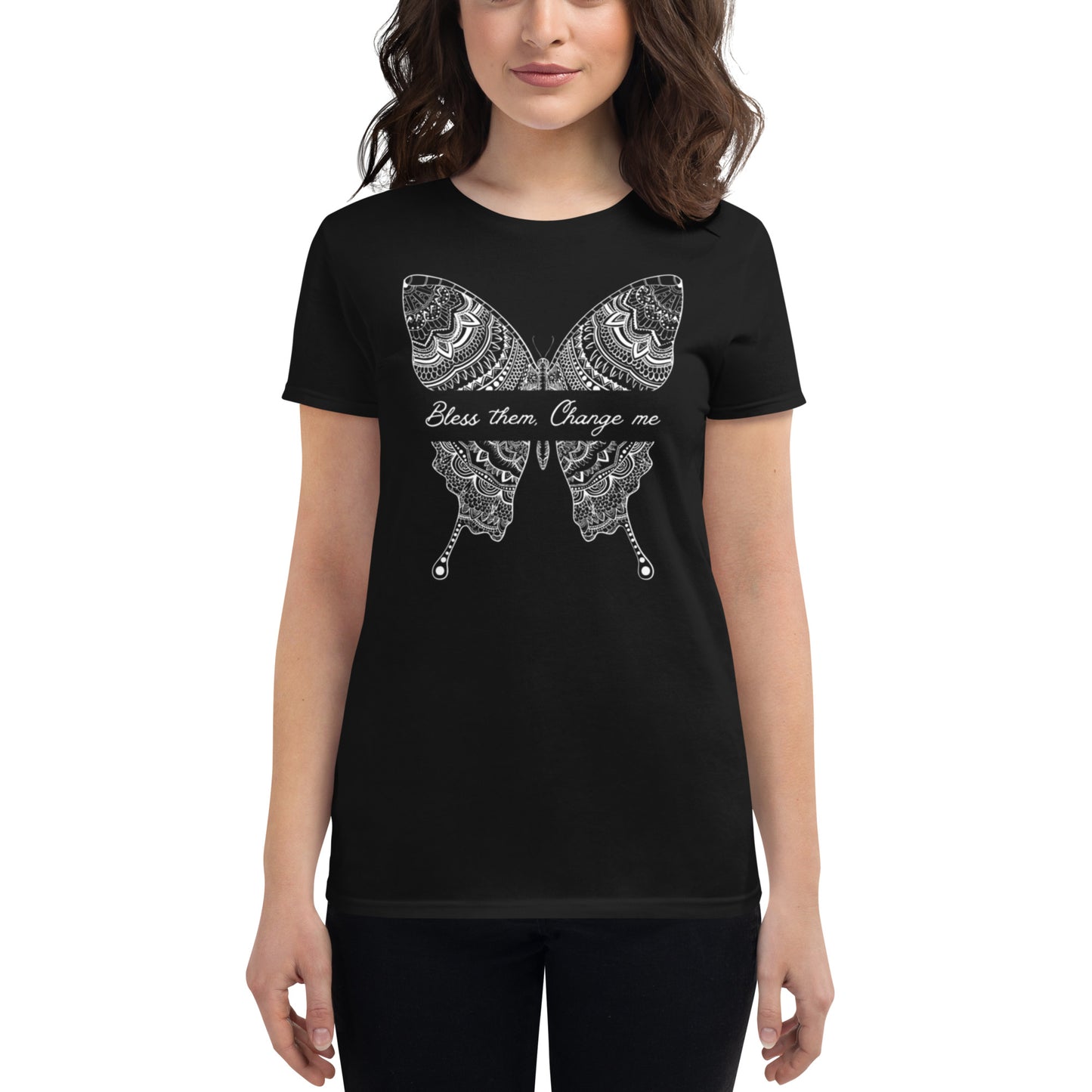 "Bless them. Change me." Women's short sleeve t-shirt