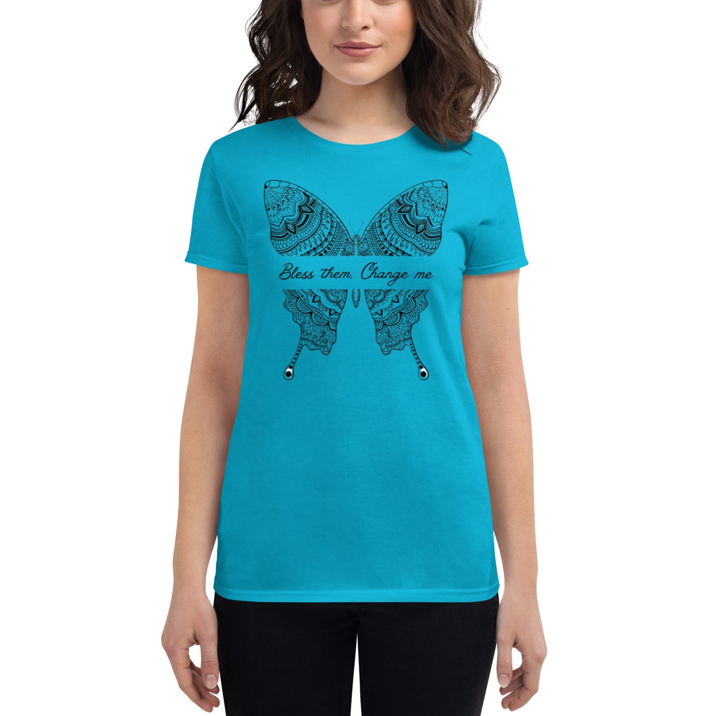 "Bless them. Change me." Women's short sleeve t-shirt