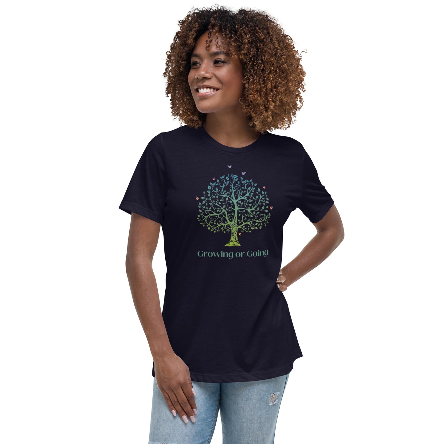 "Growing or Going" Women's Relaxed T-Shirt